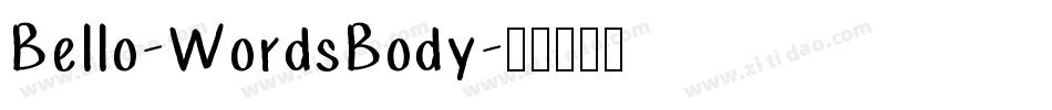 Bello-WordsBody字体转换