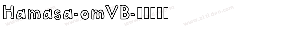 Hamasa-omVB字体转换