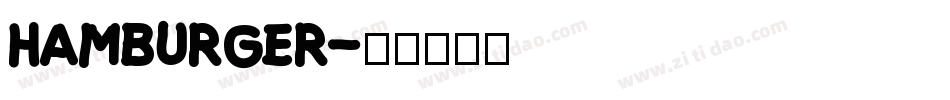 Hamburger字体转换