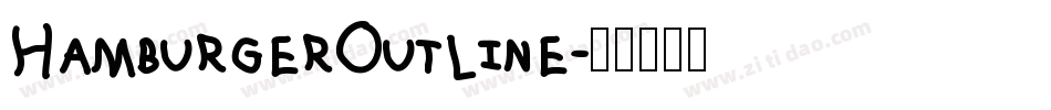 HamburgerOutline字体转换