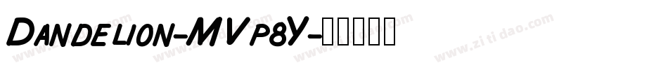 Dandelion-MVp8Y字体转换