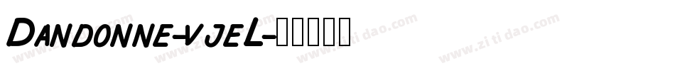 Dandonne-vjeL字体转换