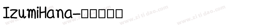 IzumiHana字体转换