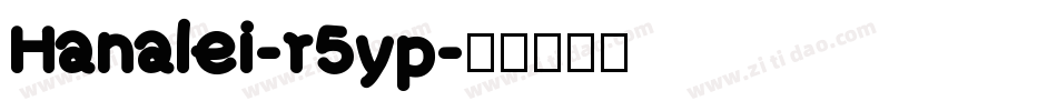 Hanalei-r5yp字体转换