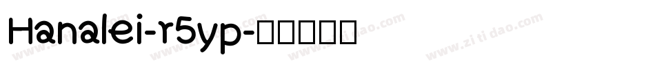 Hanalei-r5yp字体转换