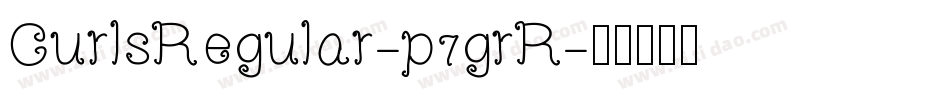CurlsRegular-p7grR字体转换