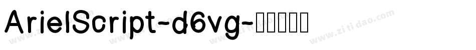 ArielScript-d6vg字体转换