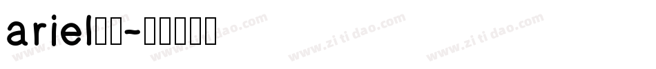ariel字体字体转换