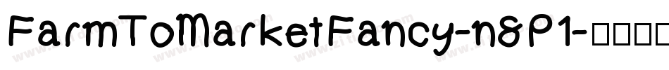 FarmToMarketFancy-n8P1字体转换
