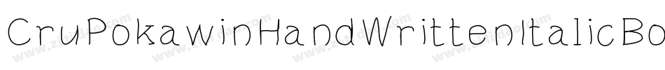 CruPokawinHandWrittenItalicBold-Gy2D字体转换
