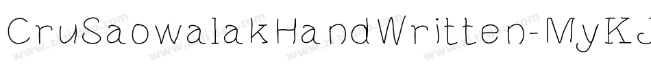 CruSaowalakHandWritten-MyKJ字体转换