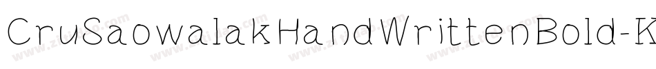 CruSaowalakHandWrittenBold-Kyry字体转换