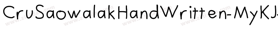 CruSaowalakHandWritten-MyKJ字体转换
