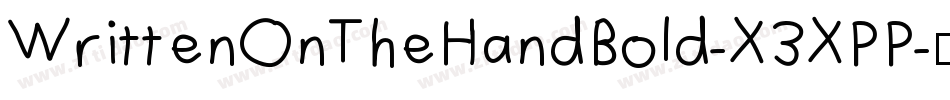 WrittenOnTheHandBold-X3XPP字体转换