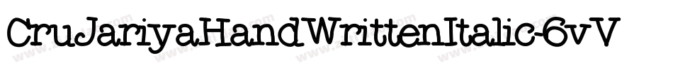 CruJariyaHandWrittenItalic-6vVY字体转换