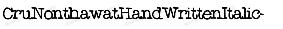 CruNonthawatHandWrittenItalic-agl9字体转换