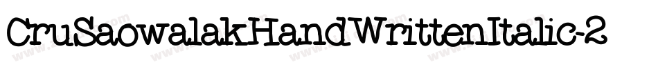 CruSaowalakHandWrittenItalic-2rod字体转换