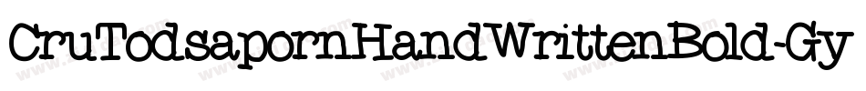CruTodsapornHandWrittenBold-GymG字体转换
