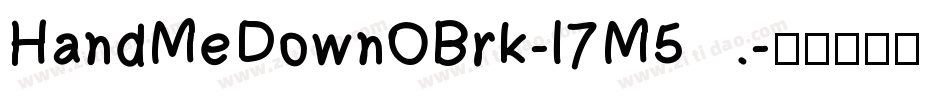 HandMeDownOBrk-l7M5字体转换