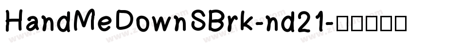 HandMeDownSBrk-nd21字体转换