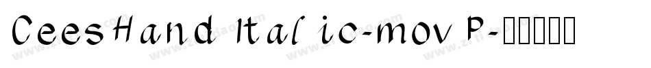 CeesHandItalic-movP字体转换