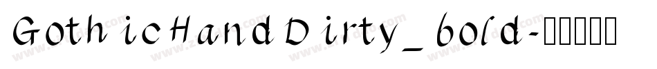 GothicHandDirty_bold字体转换