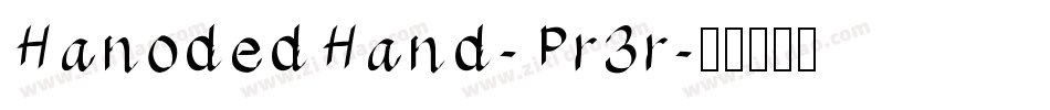 HanodedHand-Pr3r字体转换