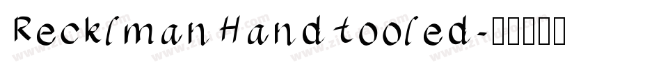 RecklmanHandTooled字体转换