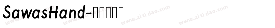 SawasHand字体转换