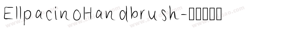 EllpacinoHandbrush字体转换