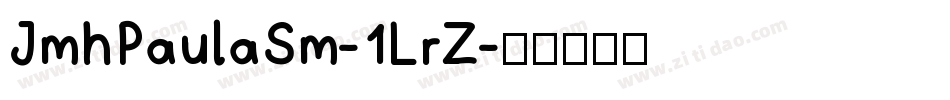 JmhPaulaSm-1LrZ字体转换