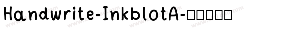 Handwrite-InkblotA字体转换