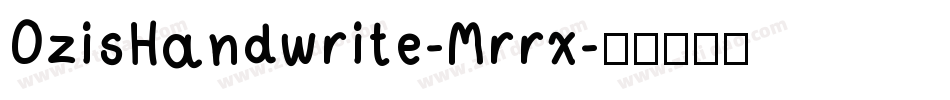 OzisHandwrite-Mrrx字体转换