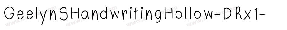 GeelynSHandwritingHollow-DRx1字体转换