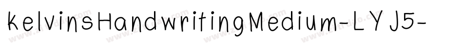 KelvinsHandwritingMedium-LYJ5字体转换
