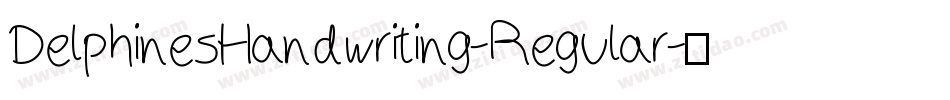 DelphinesHandwriting-Regular字体转换 DelphinesHandwriting-Regular字体转换