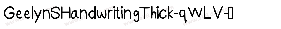 GeelynSHandwritingThick-qWLV字体转换