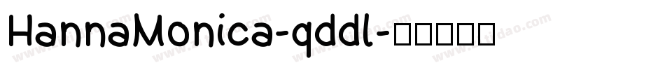 HannaMonica-qddl字体转换
