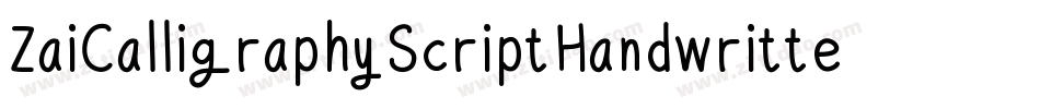 ZaiCalligraphyScriptHandwritten-2OvV3字体转换 ZaiCalligraphyScriptHandwritten-2OvV3字体转换