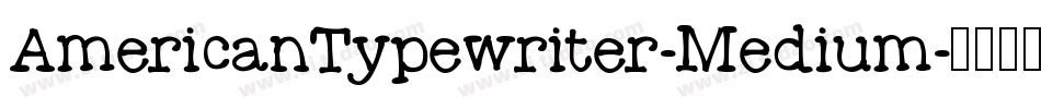 AmericanTypewriter-Medium字体转换