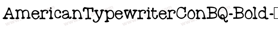 AmericanTypewriterConBQ-Bold字体转换