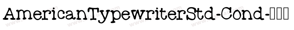 AmericanTypewriterStd-Cond字体转换