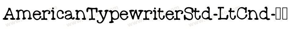 AmericanTypewriterStd-LtCnd字体转换