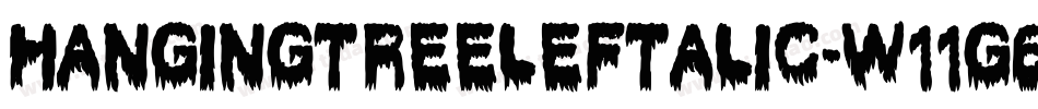 HangingTreeLeftalic-w11g6字体转换