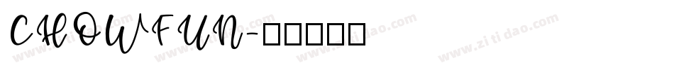 CHOWFUN字体转换
