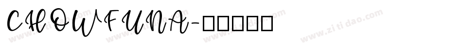 CHOWFUNA字体转换
