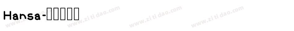 Hansa字体转换