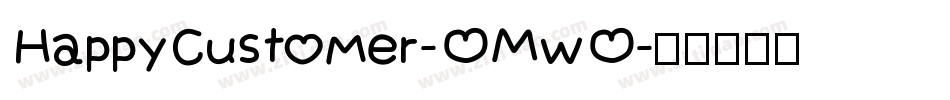 HappyCustomer-OMwO字体转换