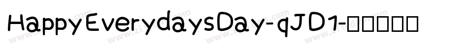 HappyEverydaysDay-qJD1字体转换