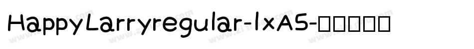 HappyLarryregular-lxA5字体转换